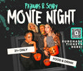 PAJAMA MOVIE NIGHT | FRIDAY OCT 9TH - COMING SOON